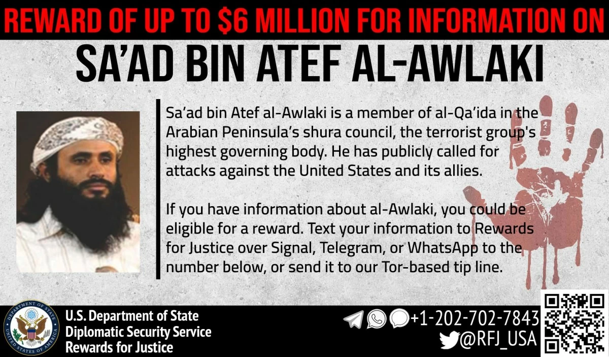 This wanted poster from the U.S. State Departments' Rewards for Justice program shows al-Qaida in the Arabian Peninsula leader Saad bin Atef al-Awlaki. (Rewards For Justice, U.S. Department of State, via AP)