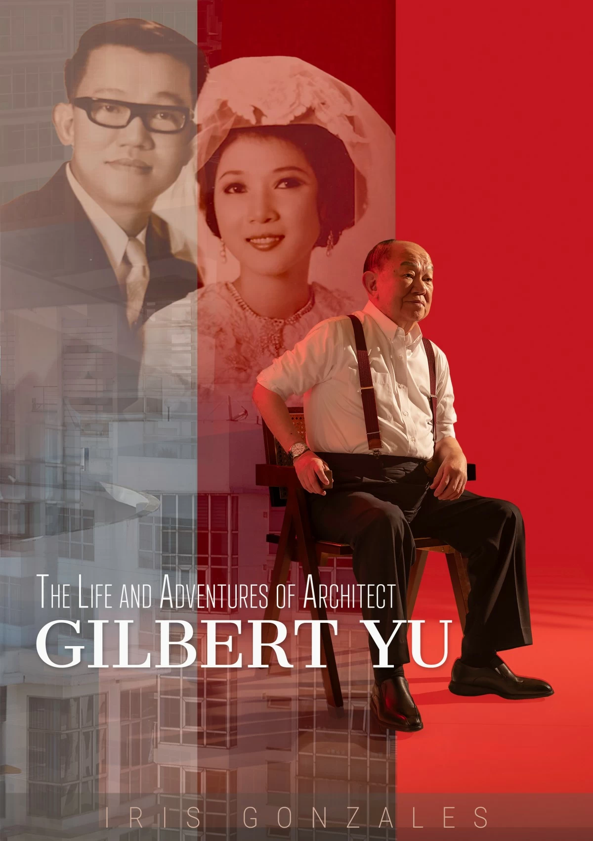 The Life and Adventures of Architect Gilbert Yu book cover