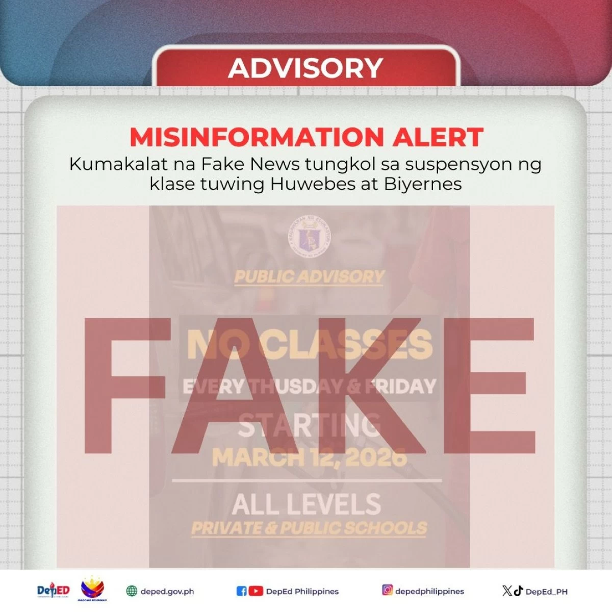 The Department of Education (DepEd) warned the public against a viral fake post claiming classes are suspended every Thursday and Friday, urging Filipinos to verify announcements through official channels. (DepEd / Facebook)