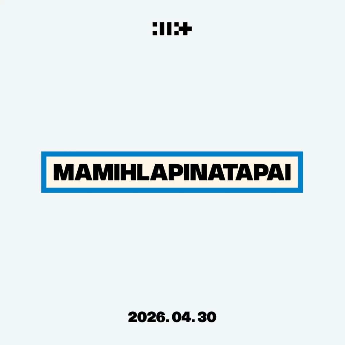 ILLIT's fourth mini-album “Mamihlapinatapai” (Belift Lab)