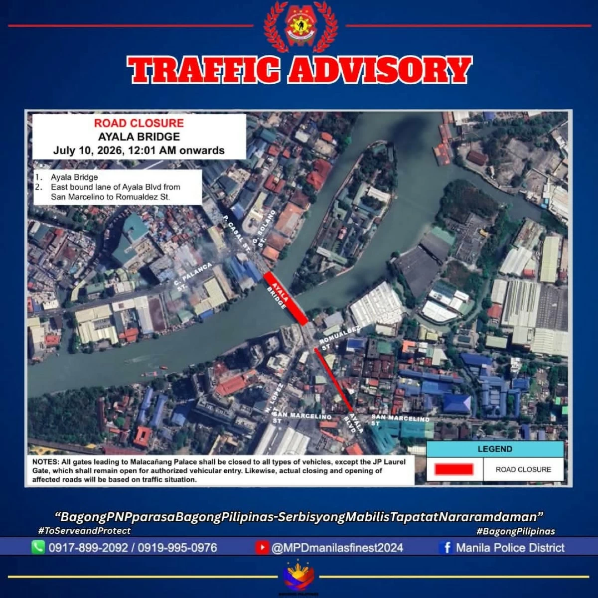 Road closures will be implemented in selected areas of Manila on Friday, July 10, due to the projected rally of the United People's Initiative (UPI). The affected areas include Liwasang Bonifacio, Mendiola, and Ayala Bridge. (Photos from Manila Police District)