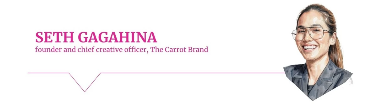 Seth Gagahina, founder and chief creative officer, The Carrot Brand