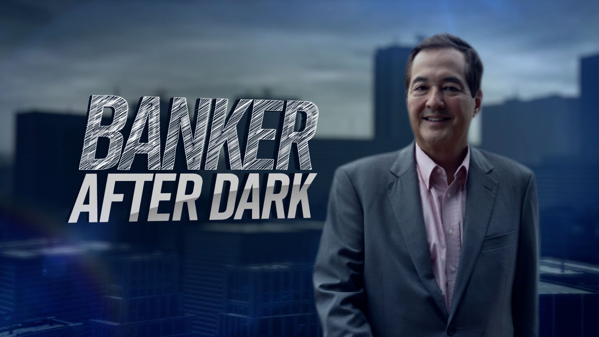 Banker After Dark Title Card.jpg