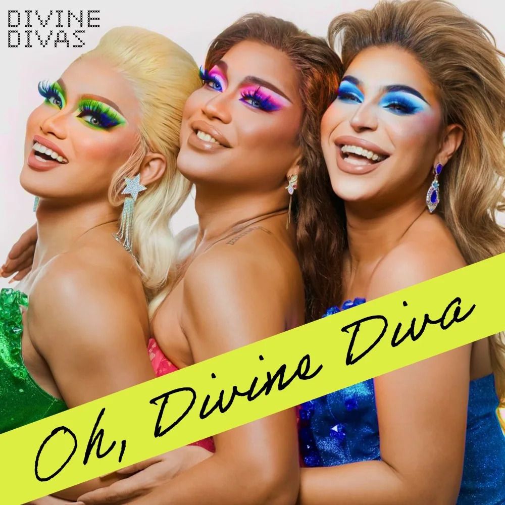 Divine Divas - Oh, Divine Diva.jpg